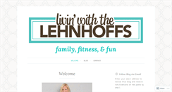 Desktop Screenshot of livinwiththelehnhoffs.com